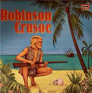 Daniel Defoe - Robinson Crusoe