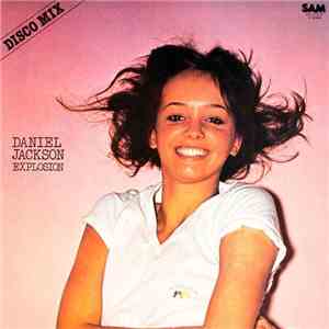 Daniel Jackson Explosion - Cinderella (Queen Of The Dance) / Hymn For Africa
