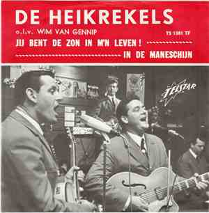 De Heikrekels o.l.v. Wim van Gennip - Jij Bent De Zon In Mijn Leven ! / In De Maneschijn