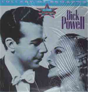 Dick Powell  - Lullaby Of Broadway
