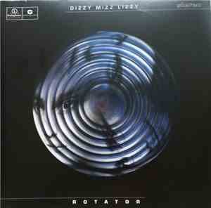 Dizzy Mizz Lizzy - Rotator