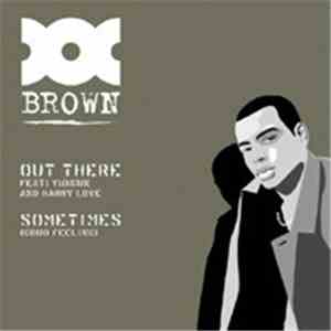 Doc Brown - Out There / Sometimes