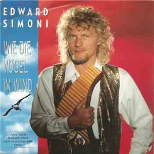 Edward Simoni - Wie Die Vögel Im Wind