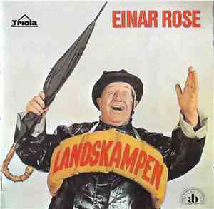 Einar Rose - Landskampen