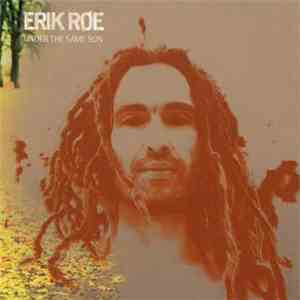 Erik Røe - Under The Same Sun