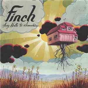Finch  - Say Hello To Sunshine