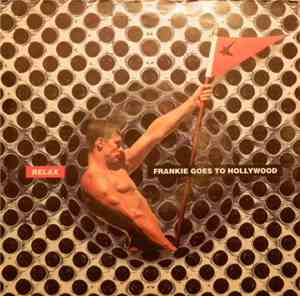 Frankie Goes To Hollywood - Relax
