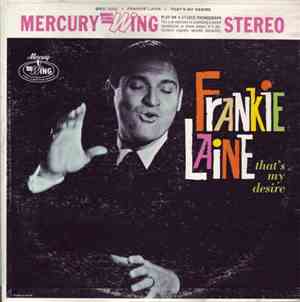 Frankie Laine - That's My Desire