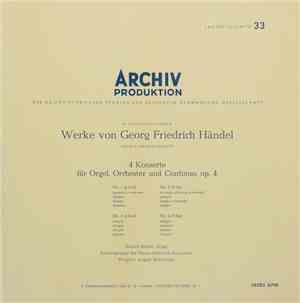 Georg Friedrich Händel - Eduard Müller ∙ Konzertgruppe Der Schola Cantorum Basilensis ∙ August Wenzinger - 4 Konzerte Für Orgel, Orchester Und Continuo, Op. 4