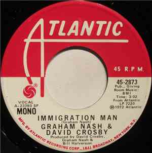 Graham Nash & David Crosby - Immigration Man