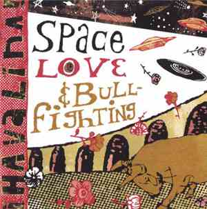 Havalina - Space, Love & Bullfighting