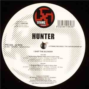 Hunter - I Shot The Blender