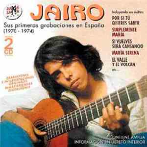 Jairo - Sus Primeras Grabaciones En España (1970-1974)