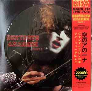 Kiss - Destroys Anaheim - Part 1