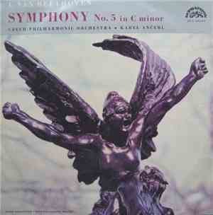 L. van Beethoven - Czech Philharmonic Orchestra • Karel Ančerl - Symphony No. 5 In C Minor