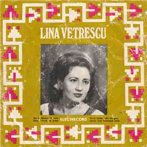 Lina Vetrescu - De La Năruja La Vale