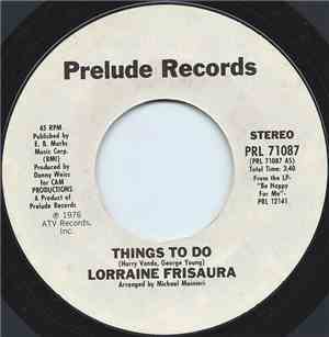 Lorraine Frisaura - Things To Do