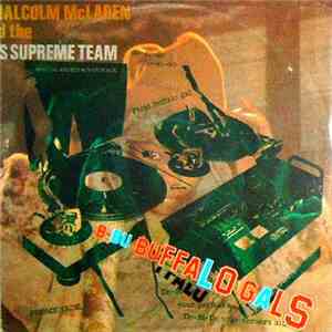 Malcolm McLaren And The World's Famous Supreme Team - Buffalo Gals - Special Stereo Scratch Mix