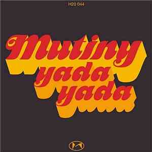 Mutiny - Yada Yada