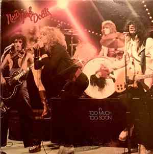 New York Dolls - Too Much Too Soon