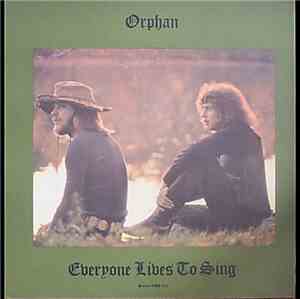 Orphan  - Everyone Lives To Sing