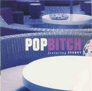Popbitch, Spunky - Popbitch featuring Spunky