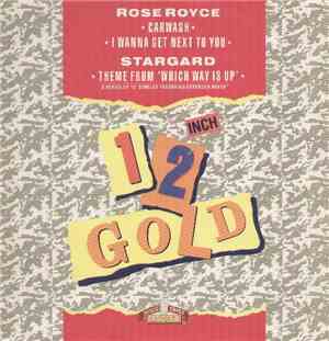 Rose Royce / Stargard - Car Wash / I Wanna Get Next To You / Theme From 'Which Way Is Up'