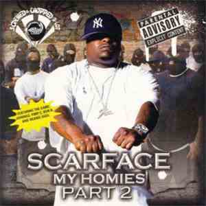 Scarface  - My Homies, Part 2 (Screwed & Chopped-A-Lot)