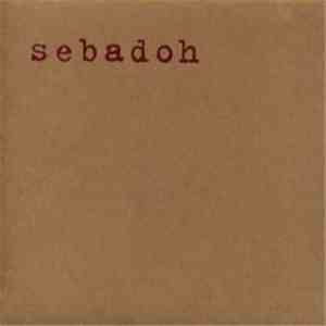Sebadoh - Rebound / Careful