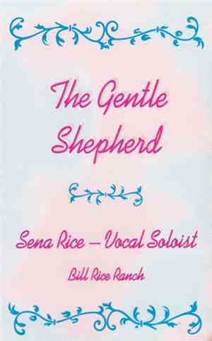 Sena Rice - The Gentle Shepherd
