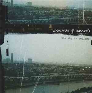 Sinners & Saints - The Sky Is Falling