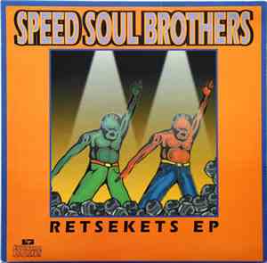 Speed Soul Brothers - Retsekets EP
