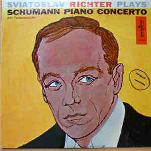 Sviatoslav Richter, Schumann - Sviatoslav Richter Plays Schumann Piano Concerto And Fantasiestücke