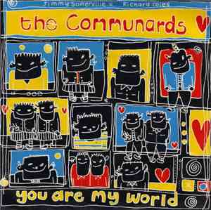 The Communards - You Are My World