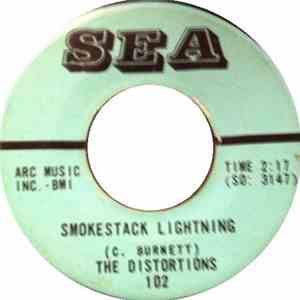 The Distortions - Smokestack Lightning / Hot Cha