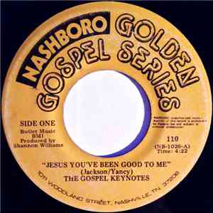 The Gospel Keynotes / Madame Edna Gallmon Cooke - Jesus You've Been Good To Me / At The Gate