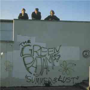 The Green Pajamas - Summer Of Lust