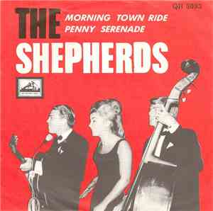The Shepherds - Morning Town Ride / Penny Serenade