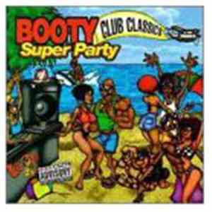 Various - Booty Super Party Club Classics