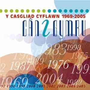 Various - Can I Gymru (Y Casgliad Cyflawn: 1969-2005)