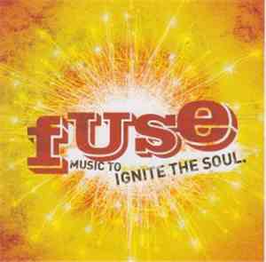 Various - Fuse (Music To Ignite The Soul)