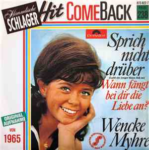 Wencke Myhre - Sprich Nicht Drüber (Lacht Ein Junger Mann Dich An)