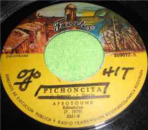 Afrosound - Pichoncita / La Marcha Del Pato