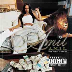Amil - All Money Is Legal