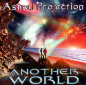 Astral Projection - Another World