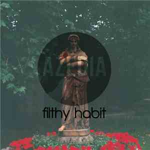 Azedia - Filthy Habit