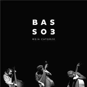 Basso 3 - Meia Catorze