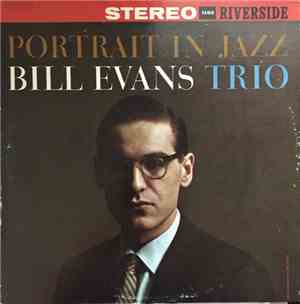 Bill Evans Trio - Portrait In Jazz