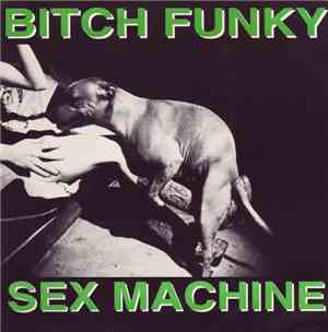 Bitch Funky Sex Machine - Huntington Beach Vs. The World