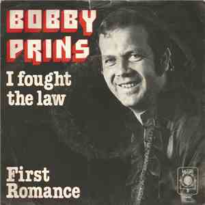 Bobby Prins - I Fought The Law / First Romance